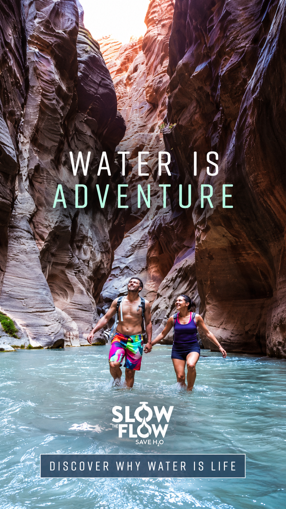 Water is Adventure — Slow the Flow campaign